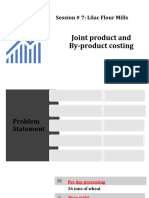 Session # 7: Lilac Flour Mills: Joint Product and By-Product Costing