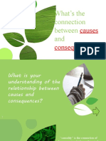 What's The Connection Between and ?: Causes Consequences