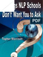 5 Things NLP Schools Dont Want To Ask You - by Topher Morrison