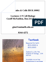 Biomolecules & Cells Biol10002 Lectures 1-9 Cell Biology Geoff Mcfadden, RM 211 Botany