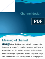 Channel Design