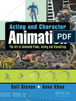 Acting and Character Animation - The Art of Animated Films, Acting and Visualizing PDF