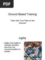 Ground Based Training