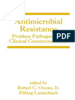 Antimicrobial Resistance, Problem Pathogens and Clinical Countermeasures