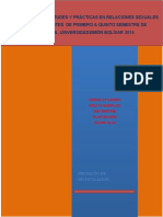 Conocimientos, Actitudes y Prácticas en Relaciones Sexuales de Los Estudiantes de Primero A Quinto Semestre de Enfermería, Universidad Simón Bolívar 2015