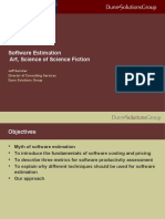 Software Estimation Art, Science of Science Fiction: Jeff Swisher Director of Consulting Services Dunn Solutions Group