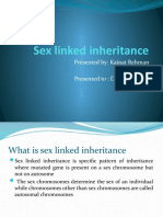 Sex Linked Inheritance: Presented By: Kainat Rehman Roll No: 24 Presented To: Dr. Saba Irshad