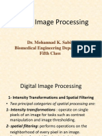 Digital Image Processing: Dr. Mohannad K. Sabir Biomedical Engineering Department Fifth Class