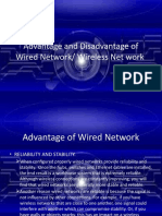 Advantage and Disadvantage of Wired Network/ Wireless Net Work