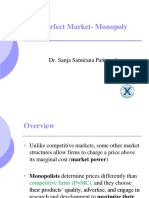 Imperfect Market-Monopoly: Dr. Sanja Samirana Pattnayak