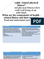 Health - Related Physical Fitness Refers To The Overall Well Being of An Individual. Read and Understand Each of Them