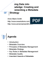 Turning Data Into Knowledge: Creating and Implementing A Metadata Strategy