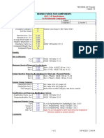 Seismic Force For Components: II III IV ### IV ### B ### A 0.100 B 0.050 C 3.000 D 3.000 E 1.50 F 1.00 ### 5a