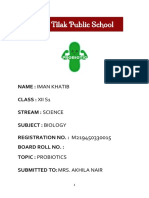 Name: Iman Khatib Class: Xii S1 Stream: Science Subject: Biology Registration No.: M Board Roll No.: Topic: Probiotics Submitted To