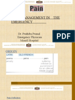 Pain Management in The Emergency: Dr. Prathiba Prasad Emergency Physician Masafi Hospital