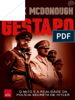 Gestapo O Mito e A Realidade Da Polícia Secreta de Hitler - Frank Mcdonough