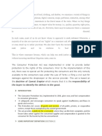 The Consumer Protection Act Was Implemented in Order To Provide Better Protection To The Rights of The Consumers