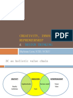 Creativity, Innovation, Ent Repreneurship: Design Thinking