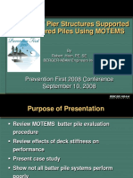 Analysis of Pier Structures Supported On Battered Piles Using Motems