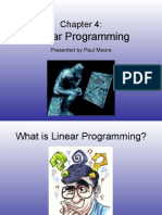 Linear Programming: Presented by Paul Moore