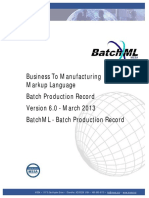 Business To Manufacturing Markup Language Batch Production Record Version 6.0 - March 2013 Batchml - Batch Production Record