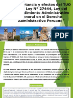 Importancia y Efectos Del TUO de La Ley #27444, Ley Del Procedimiento Administrativo General en El Derecho Administrativo Peruano