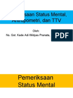 Pemeriksaan Status Mental, Antropometri, Dan TTV