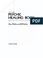 Amy Wallace, Bill Henkin - The Psychic Healing Book (1979, Dell Publishing Co., Inc.)