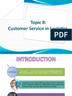 Topic 8 - Customer Service in Logistics