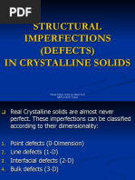 Structural Imperfections (Defects) in Crystalline Solids: These Lecture Notes Are Taken From METU CE241 Class