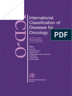 International Classifi Cation of Diseases For Oncology: Third Edition