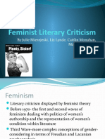 Feminist Literary Criticism: By:Julie Miezejeski, Liz Lynde, Caitlin Monahan, Marissa Trantino