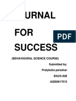 Journal FOR Success: (Behavioural Science Course) Submitted By: Pratyksha Parashar BA (H) - I&B A2850617015