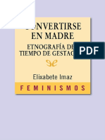 Imaz, Elixabete Convertirse en Madre. Etnografia Del Tiempo de Gestacion PDF