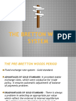 The Bretton Woods System