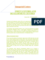 Assessment Centres and Development Centres: Managerial Centers