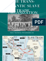 The Trans-Atlantic Slave Trade