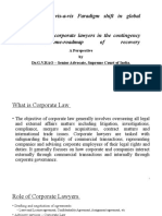 Post Pandemic Vis-A-Vis Paradigm Shift in Global Scenario: The Key Role of Corporate Lawyers in The Contingency and Overcome-Roadmap of Recovery