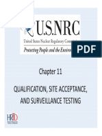 Qualification, Site Acceptance, and Surveillance Testing