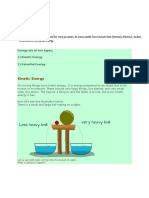 Kinetic Energy: Energy Are of Two Types 1) Kinetic Energy 2) Potential Energy