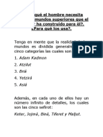 ¿Para Qué El Hombre Necesita Todos Los Mundos Superiores Que El Creador Ha Construido para Él. ¿P