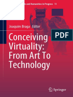 (Numanities - Arts and Humanities in Progress v11) Joaquim Braga - Conceiving Virtuality - From Art To Technology-Springer (2019) PDF