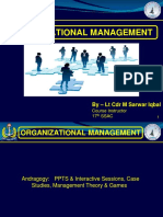 Organizational Management: by - LT CDR M Sarwar Iqbal