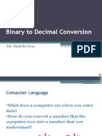 Binary To Decimal Conversion: Ms. Mishelle Dean