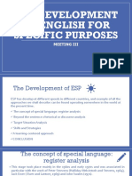 The Development of English For Specific Purposes: Meeting Iii