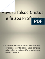 Haverá Falsos Cristos e Falsos Profetas