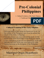 Pre-Colonial Philippines: 1. Cultural Evolution of The Early Filipinos 2. Traditional Filipino Communities