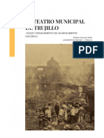 El Teatro Municipal de La Ciudad de Trujillo. Ocaso y Renacimiento de Un Monumento Histórico - Sergio Aguado Peña