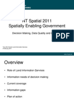 NT Spatial 2011 Spatially Enabling Government: Decision Making, Data Quality and Coverage