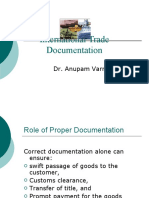 International Trade Documentation: Dr. Anupam Varma